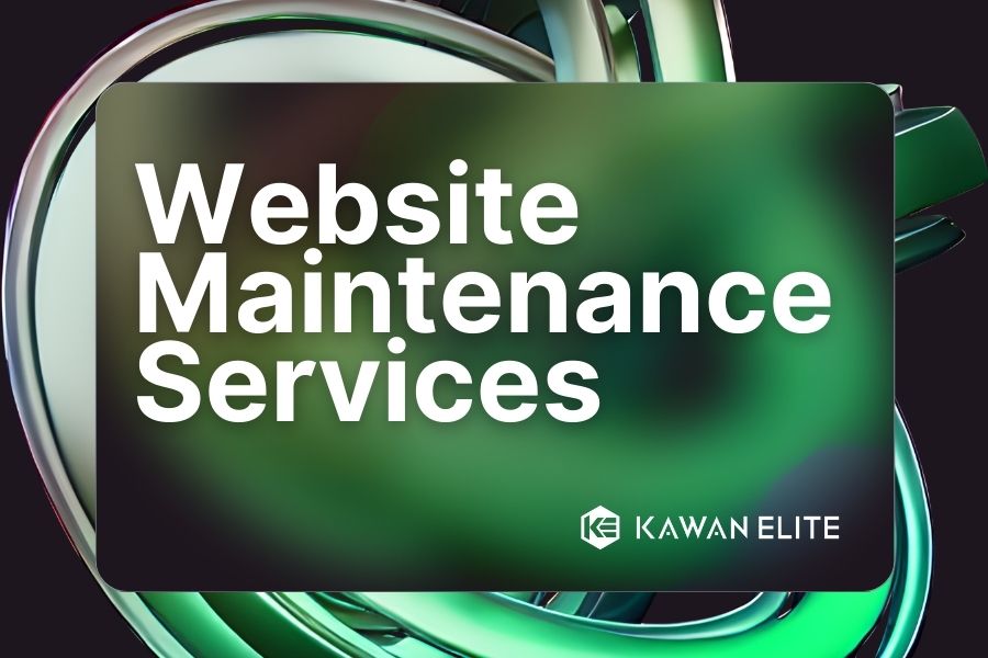 Web Maintenance Services | Web Maintenance Agency | Site Maintenance Services | Website Maintenance Malaysia